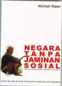 Image of Negara Tanpa Jaminan Sosial: Tiga Pilar Jaminan Sosial di Australia dan Indonesia