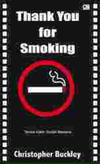 Image of Thank You For Smoking : Terima Kasih Sudah Merokok