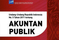 Image of Undang-undang Republik Indonesia No. 5 Tahun 2011 Tentang Akuntan Publik