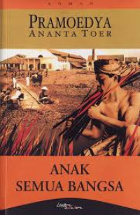 Image of Anak Semua Bangsa: Roman