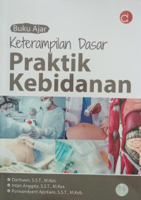 Image of Buku Ajar Keterampilan Dasar Praktik Kebidanan