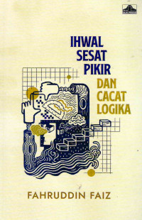 Image of Ikhwal Seat Pikir dan Cacat Logika
