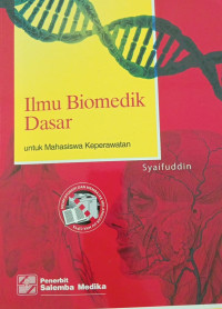 Image of Ilmu Biomedik Dasar untuk Mahasiswa Keperawatan.