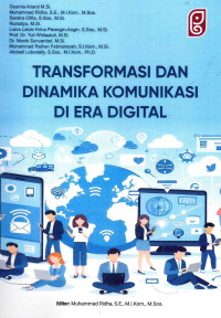 Image of Transformasi dan Dinamika Komunikasi di Era Digital