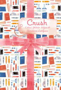 Image of Crush
Crush: Cinta Penuh Kejutan