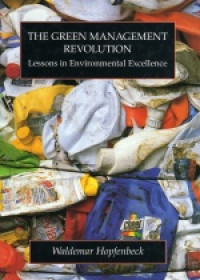 Image of The Green Management Revolution Lessons in Environmental Excellence