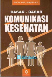 Image of Dasar-Dasar Komunikasi Kesehatan
