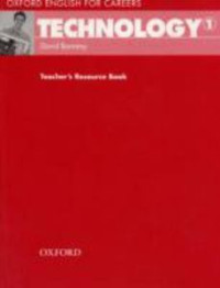 Image of Technology 1 Oxford English for Careers: Teacher`s Resource Book