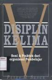 Image of DIsiplin Kelima Seni & Praktek dari Organisasi pembelajar