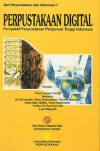 Image of Perpustakaan Digital: Perspektif perpustakaan Perguruan Tinggi Indonesia