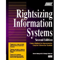 Image of Rightsizing Information Systems: Proven Methods for Re-engineering Complex Information Systems 2 Ed.