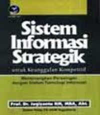 Image of Sistem Informasi Strategik untuk Keunggulan Kompetitif