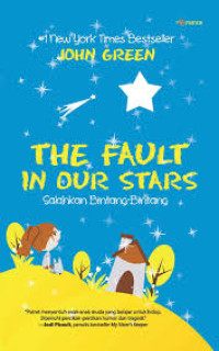 Image of The Fault In Our Stars: Salahkan Bintang-Bintang
