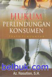 Hukum perlindungan konsumen: suatu pengantar