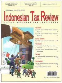Indonesian Tax Review: Vol. VIII/Edisi 08	 | 2015