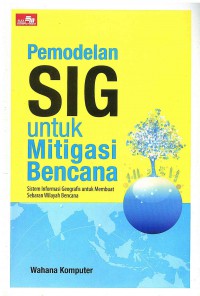 Pemodelan SIG untuk Mitigasi Bencana