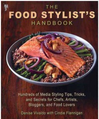 The Food Stylist's Handbook