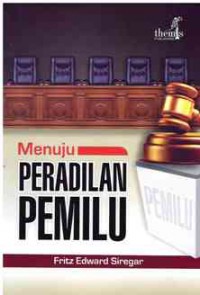 Menuju Peradilan Pemilu