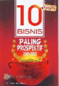 10 Bisnis Paling Prospektif 2010-2020