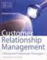 Customer Relationship Management (Manajemen Hubungan Pelanggan): Concepts And Tools