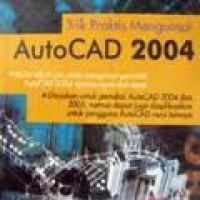 Trik Praktis Menguasai AutoCAD 2004