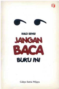 Kalo Sensi Jangan Baca Buku Ini