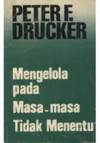 Mengelola Pada Masa-Masa Tidak Menentu
